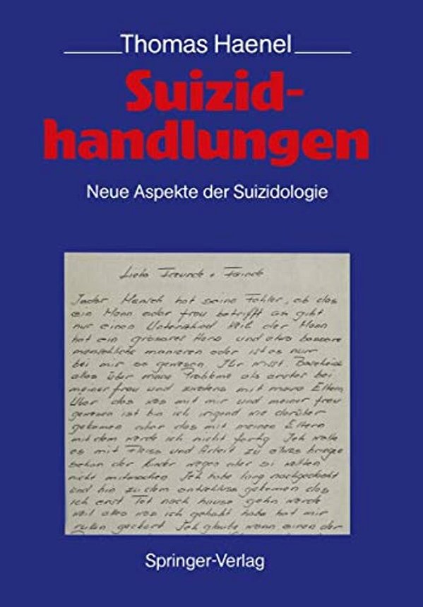 Suizidhandlungen: Neue Aspekte Der Suizidologie-..