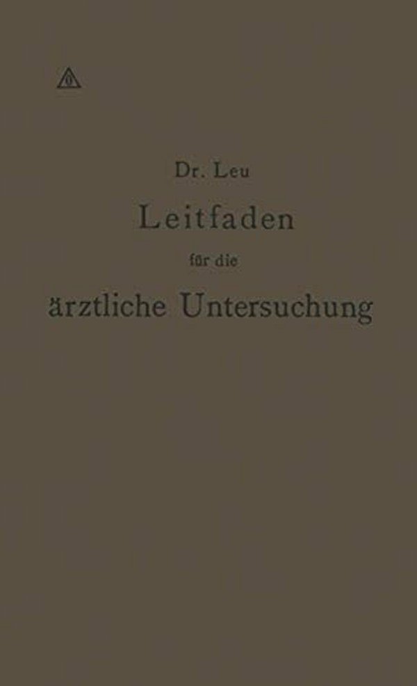 Leitfaden Für Die Ärztliche Untersuchung-..
