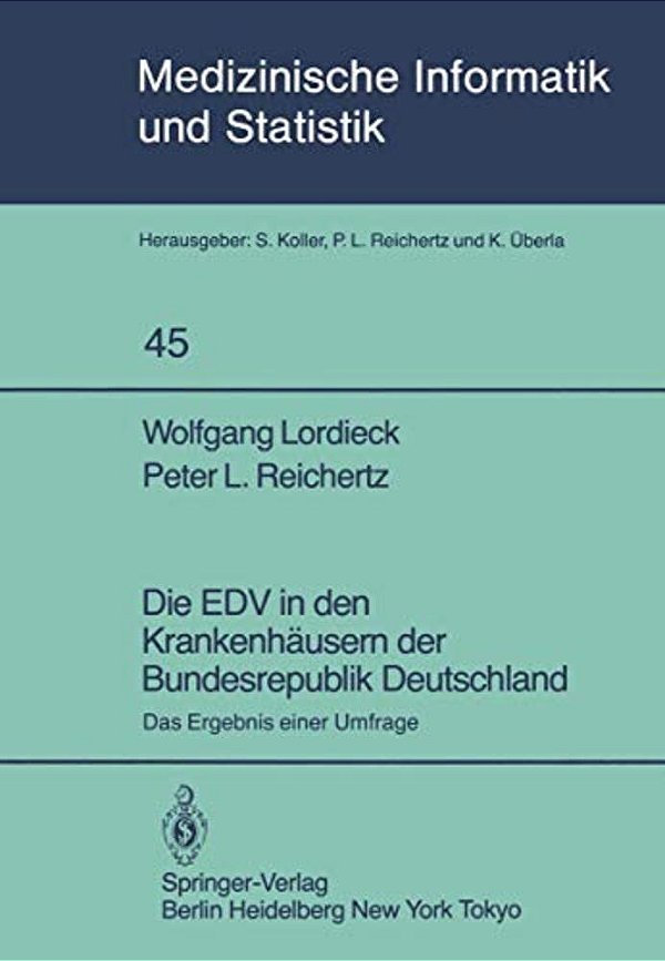 Die Edv In Den Krankenhäusern Der Bundesrepublik Deutschland: Das Ergebnis Einer Umfrage-..