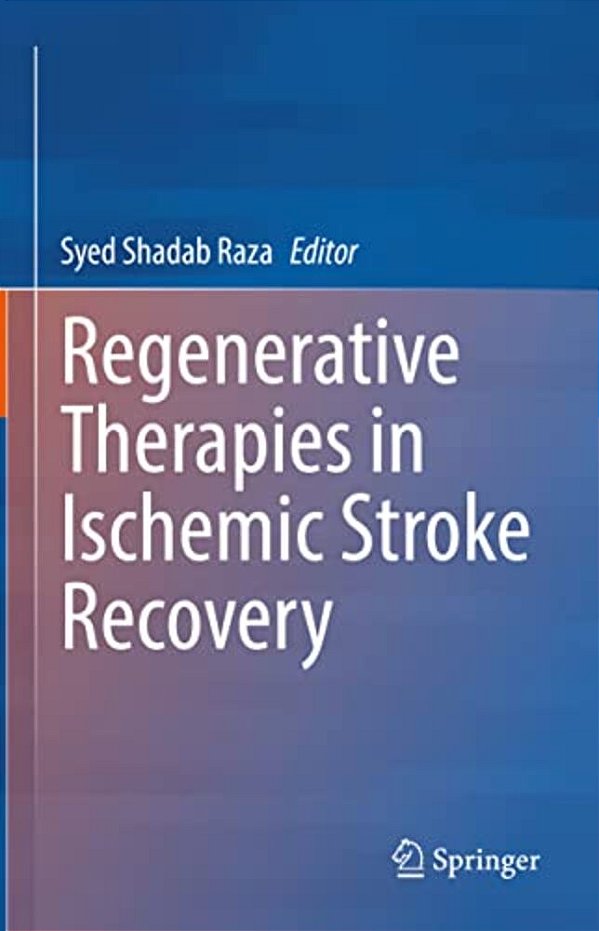 Regenerative Therapies In Ischemic Stroke Recovery-..