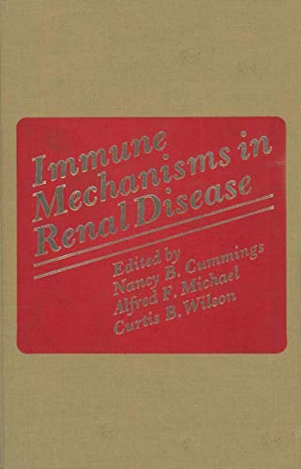 Immune Mechanisms In Renal Disease-..