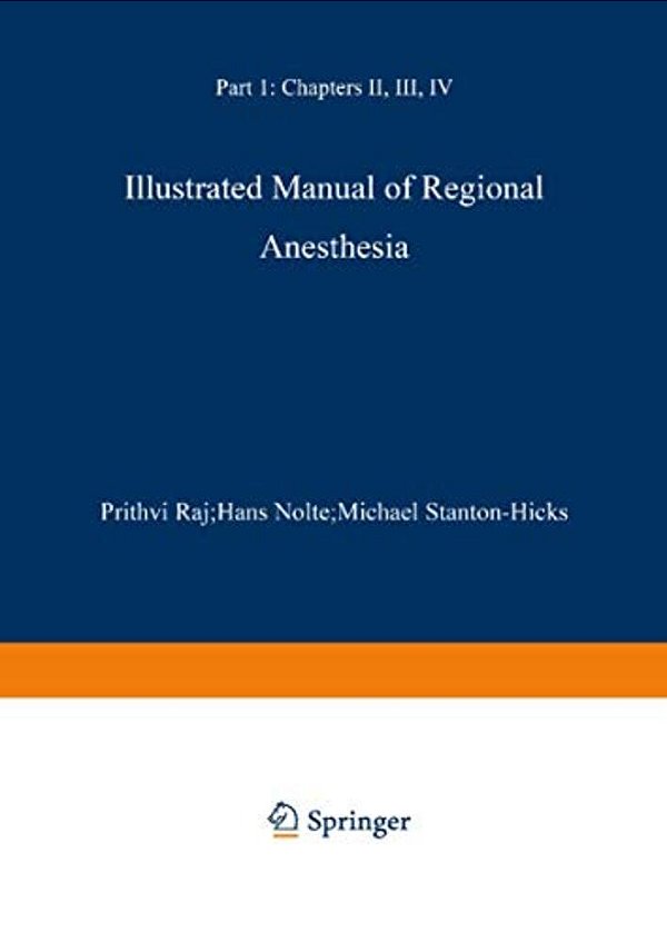 Illustrated Manual Of Regional Anesthesia: Part 1: Transparencies 1-28-..