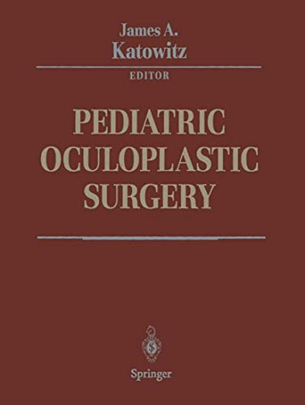 Pediatric Oculoplastic Surgery-..