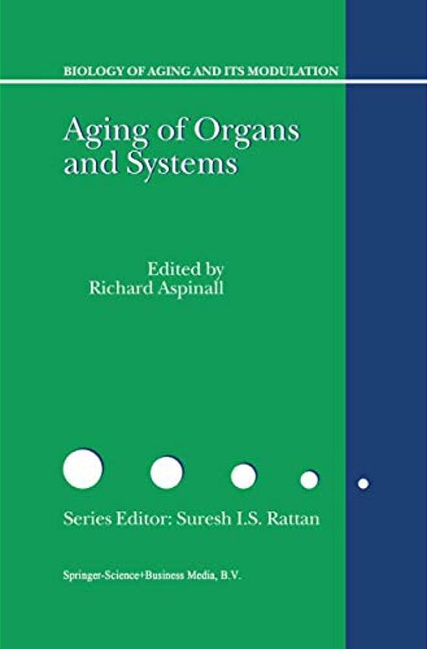 Aging Of The Organs And Systems-..