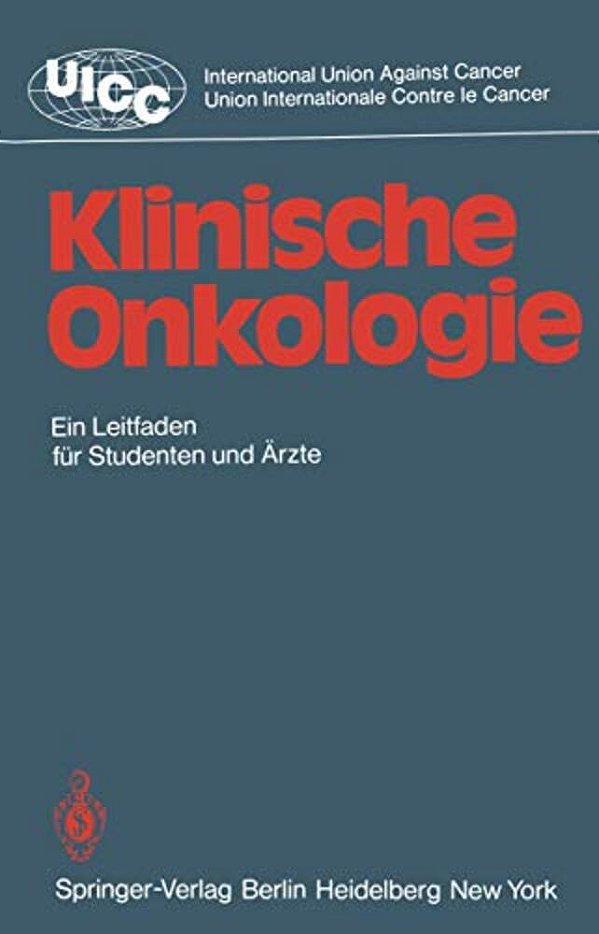 Klinische Onkologie: Leitfaden Für Studenten Und Ärzte-..