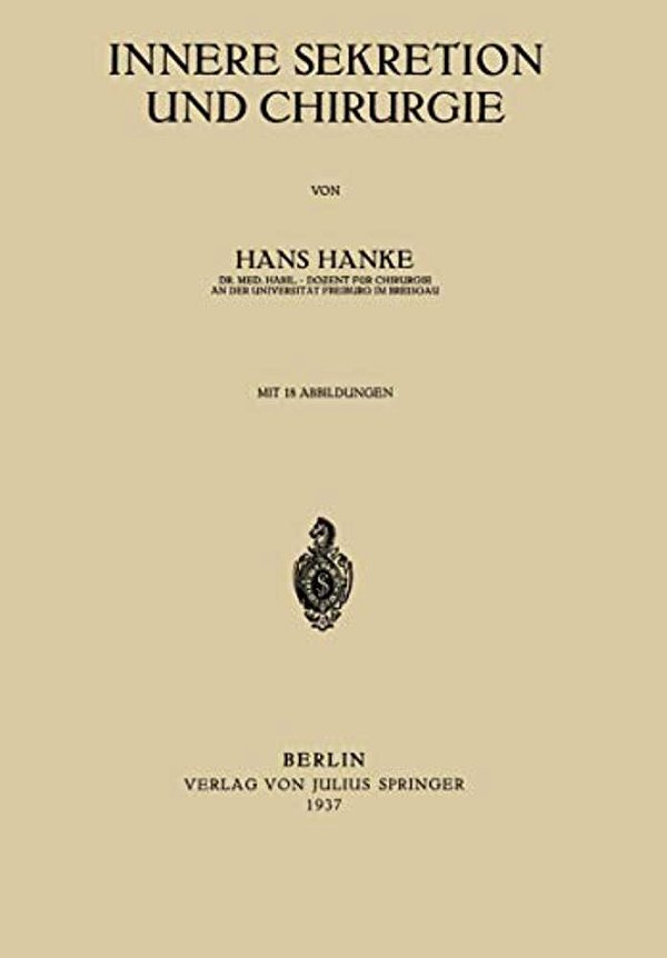 Innere Sekretion Und Chirurgie-..