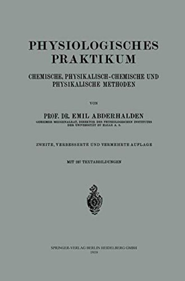 Physiologisches Praktikum: Chemische, Physikalisch-Chemische Und Physikalische Methoden-..