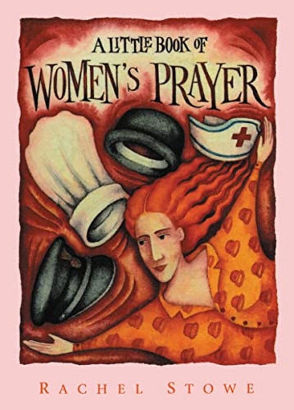 A Little Book Of Women's Prayer-..