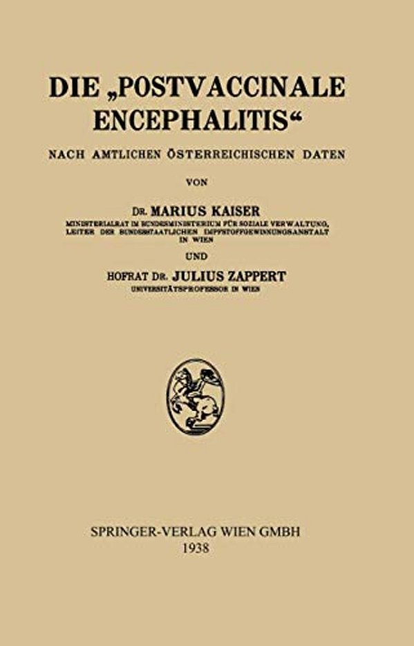 Die "Postvaccinale Encephalitis": Nach Amtlichen Österreichischen Daten-..