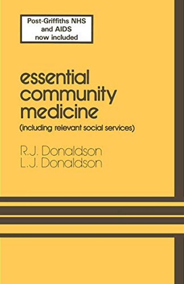 Essential Community Medicine: (Including Relevant Social Services)-..