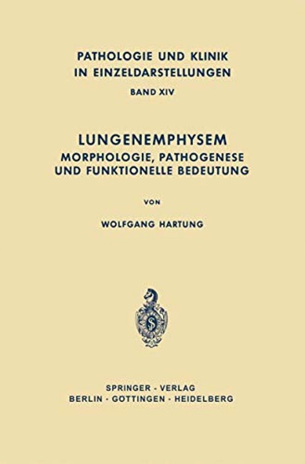 Lungenemphysem: Morphologie, Pathogenese Und Funktionelle Bedeutung-..