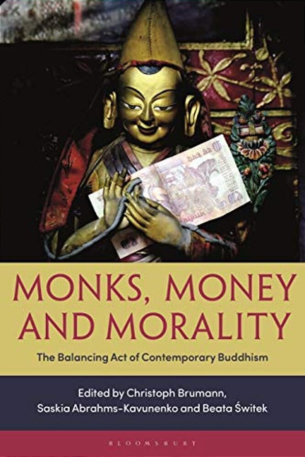 Monks, Money, And Morality: The Balancing Act Of Contemporary Buddhism-..