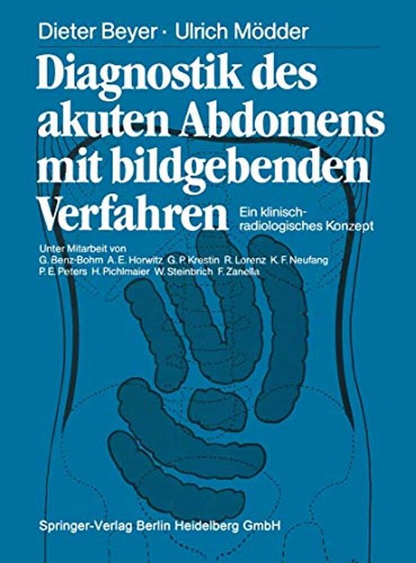 Diagnostik Des Akuten Abdomens Mit Bildgebenden Verfahren: Ein Klinisch-Radiologisches Konzept-..
