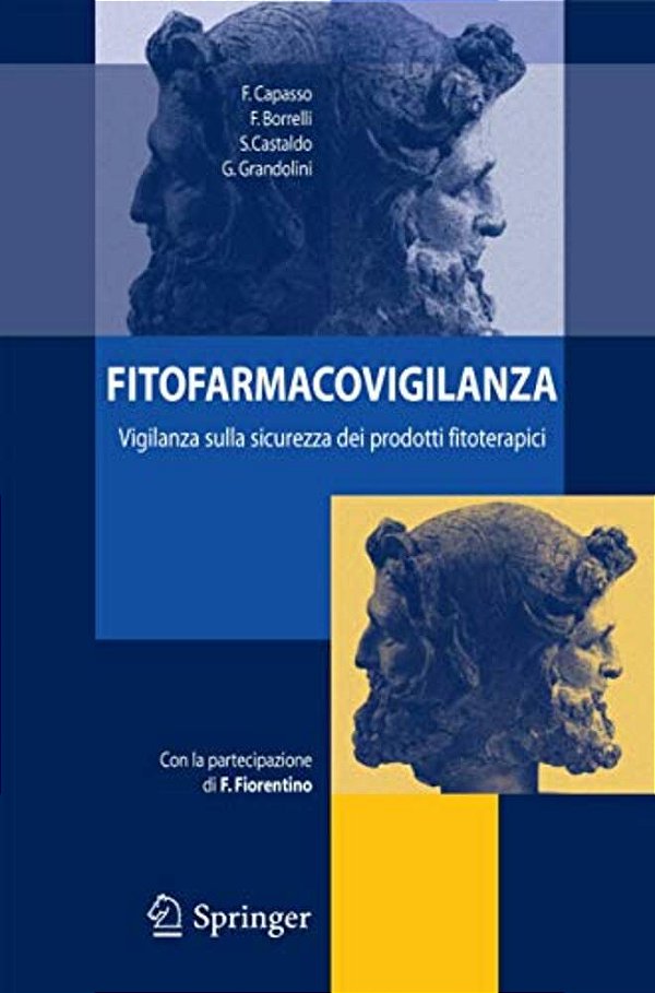 Fitofarmacovigilanza: Vigilanza Sulla Sicurezza Dei Prodotti Fitoterapici-..
