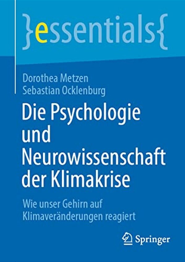 Die Psychologie Und Neurowissenschaft Der Klimakrise: Wie Unser Gehirn Auf Klimaveränderungen Reagiert-..