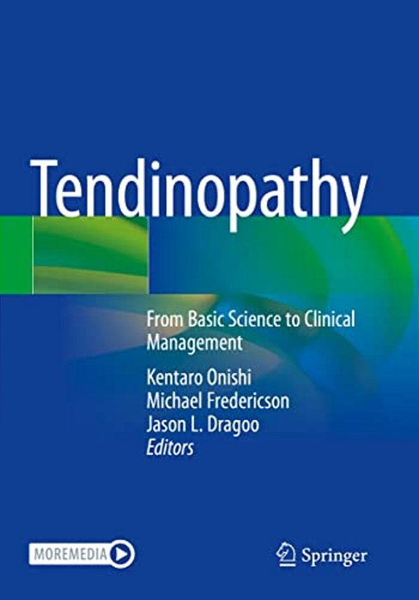 Tendinopathy: From Basic Science To Clinical Management-..