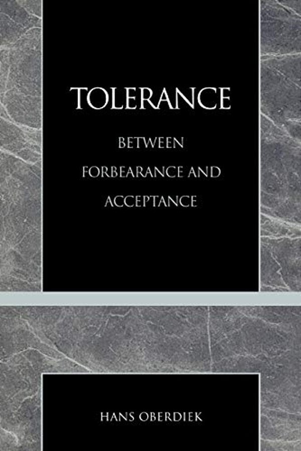 Tolerance: Between Forbearance And Acceptance-..