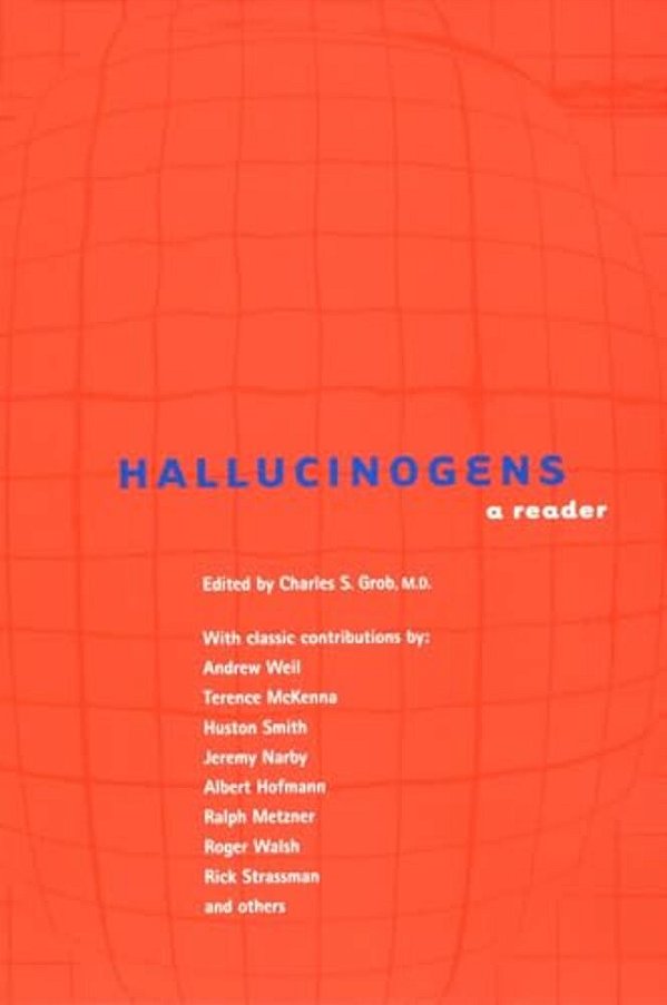 Hallucinogens: A Reader-..