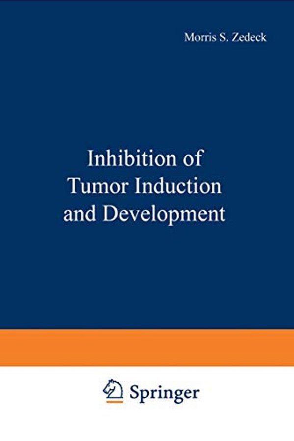 Inhibition Of Tumor Induction And Development-..