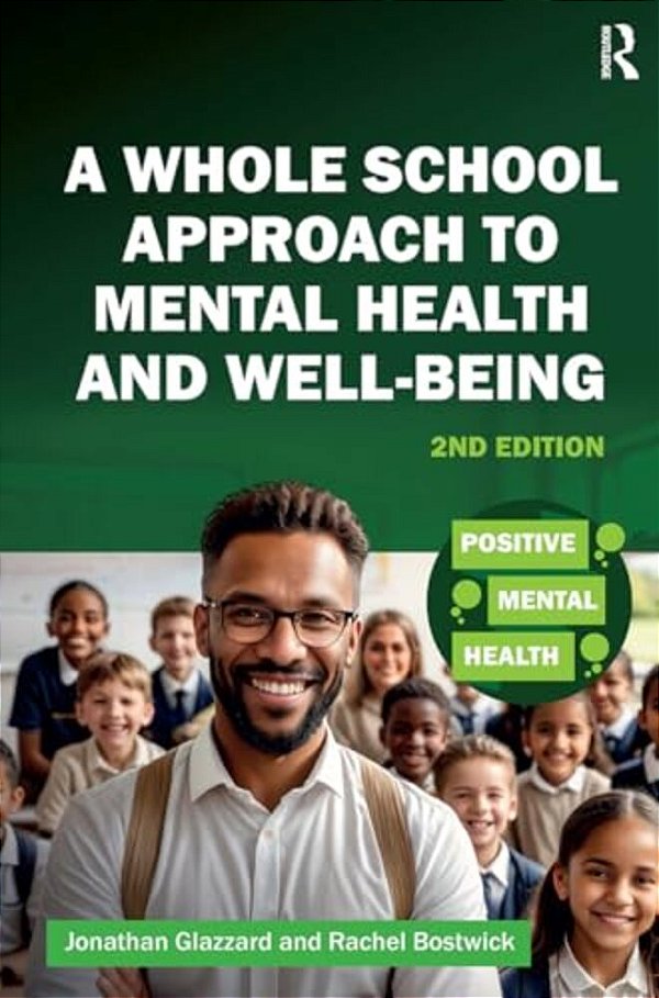 A Whole School Approach To Mental Health And Well-Being-..
