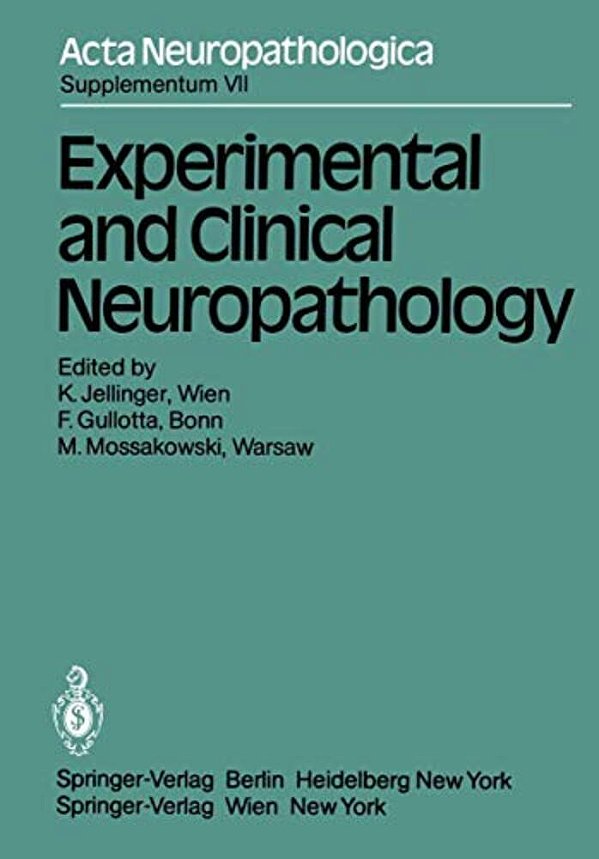 Experimental And Clinical Neuropathology: Proceedings Of The First European Neuropathology Meeting, Vienna, May 6-8, 1980-..