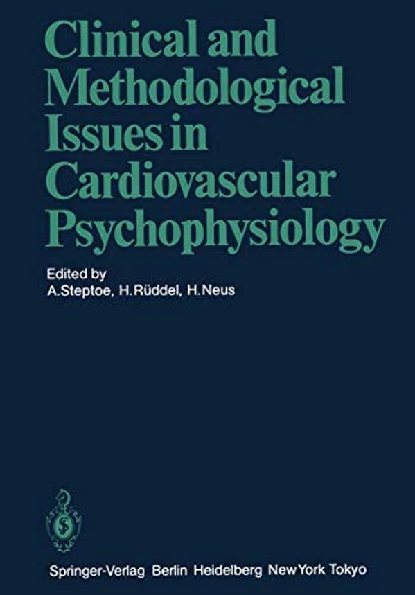 Clinical And Methodological Issues In Cardiovascular Psychophysiology-..