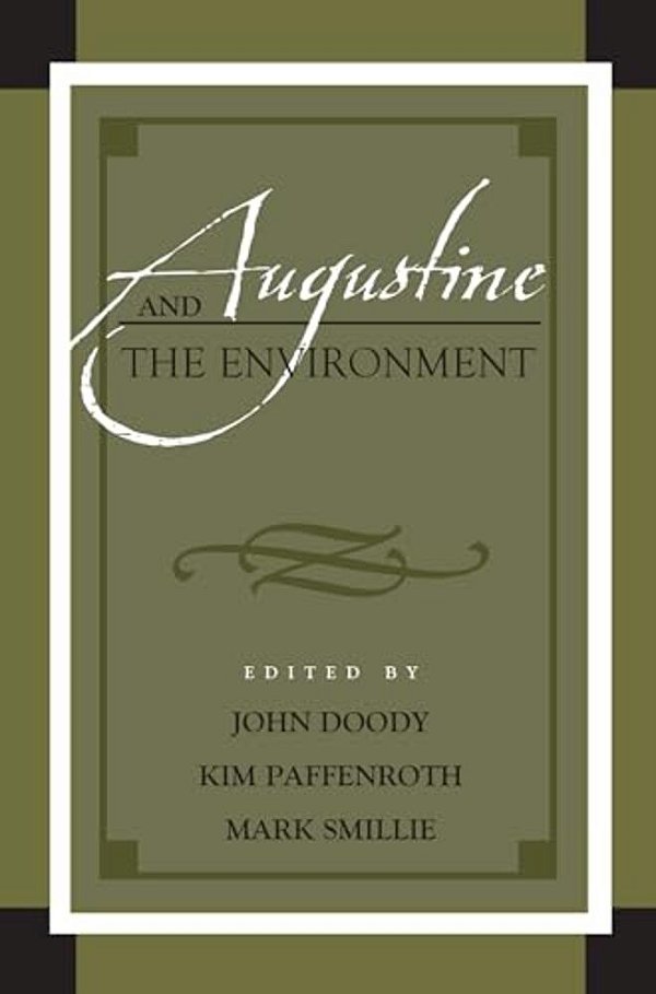 Augustine And The Environment-..