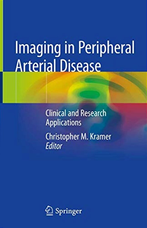Imaging In Peripheral Arterial Disease: Clinical And Research Applications-..