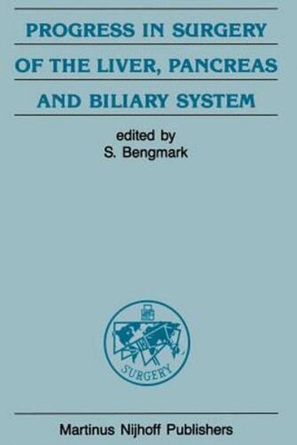 Progress In Surgery Of The Liver, Pancreas And Biliary System-..