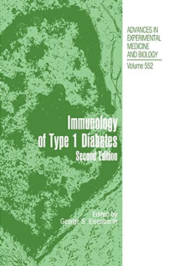 Type 1 Diabetes: Molecular, Cellular And Clinical Immunology-..