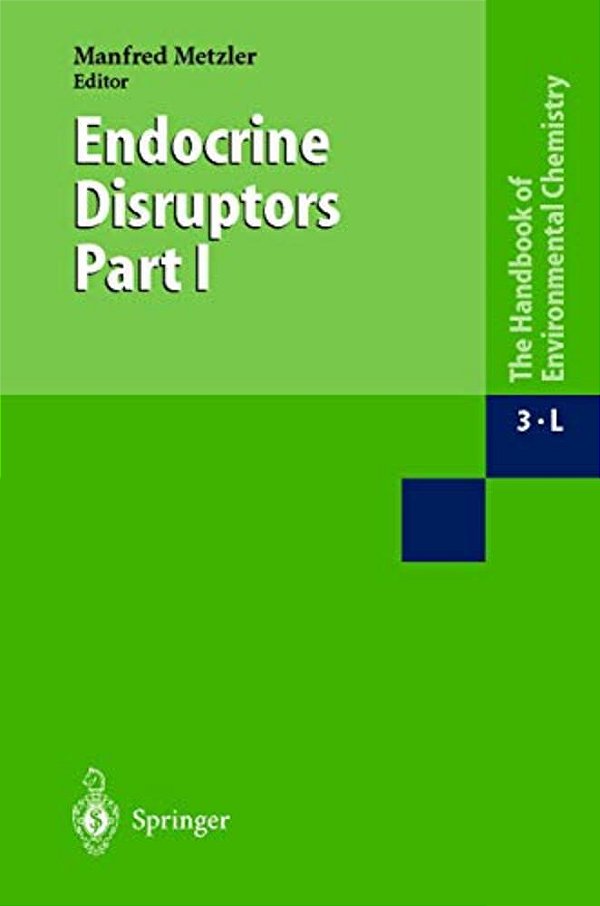 Endocrine Disruptors Part I-..