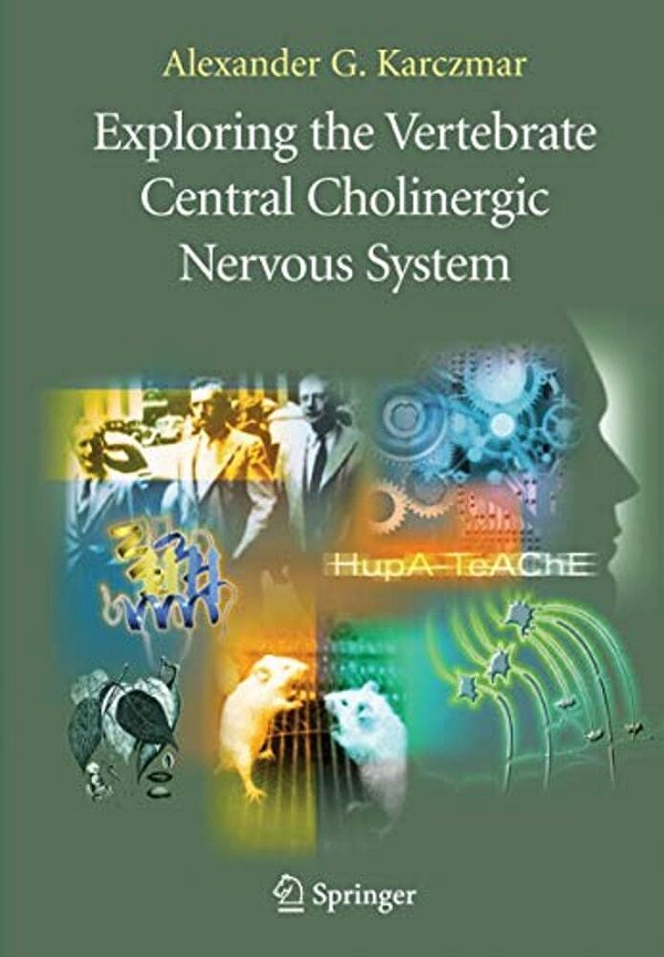 Exploring The Vertebrate Central Cholinergic Nervous System-..