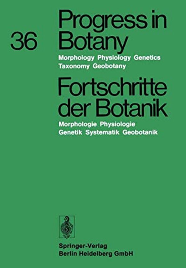 Fortschritte Der Botanik: Morphologie - Physiologie - Genetik - Systematik - Geobotanik-..