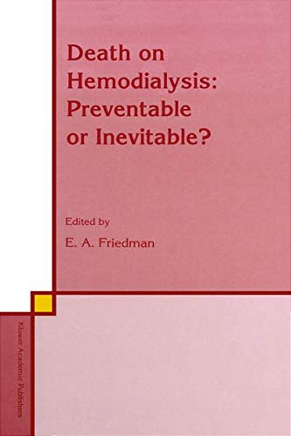 Death On Hemodialysis: Preventable Or Inevitable?-..
