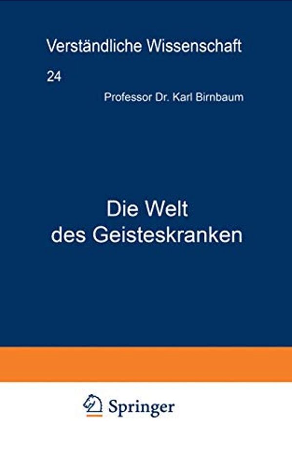 Die Welt Des Geisteskranken-..