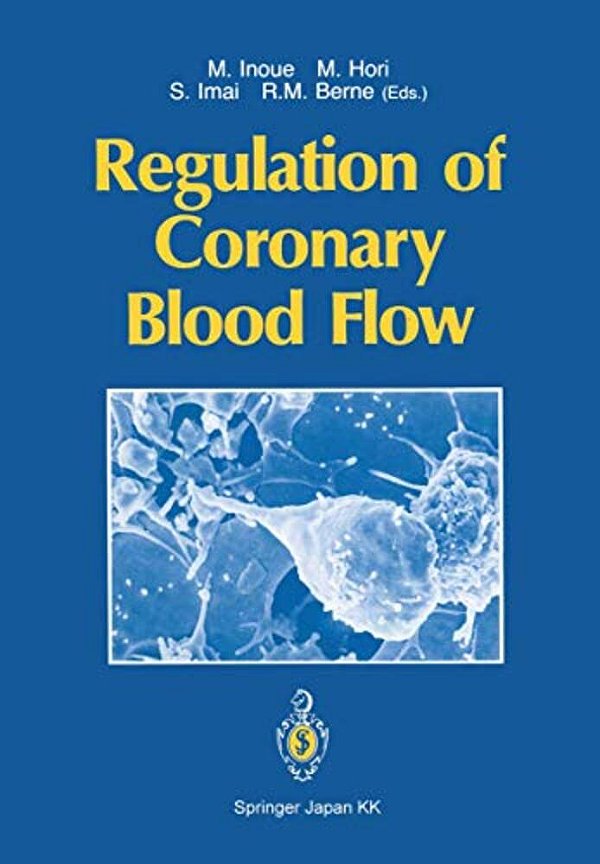 Regulation Of Coronary Blood Flow-..