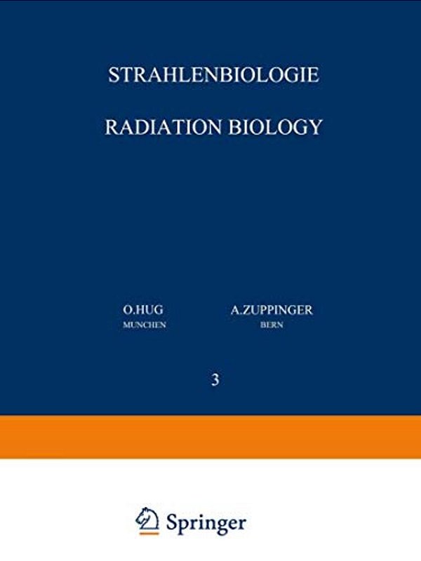 Strahlenbiologie/Radiation Biology: Teil 3/Part 3-..