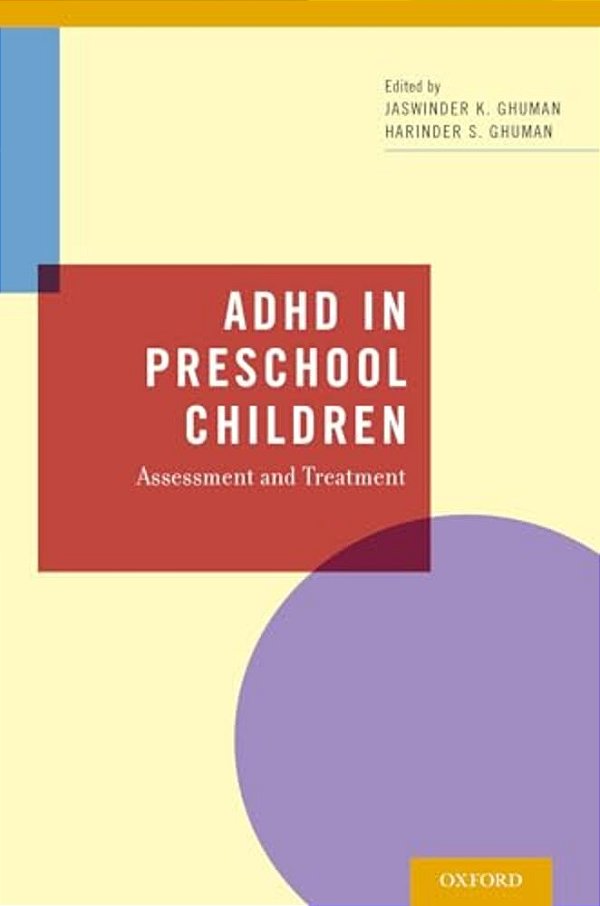 Adhd In Preschool Children: Assessment And Treatment-..