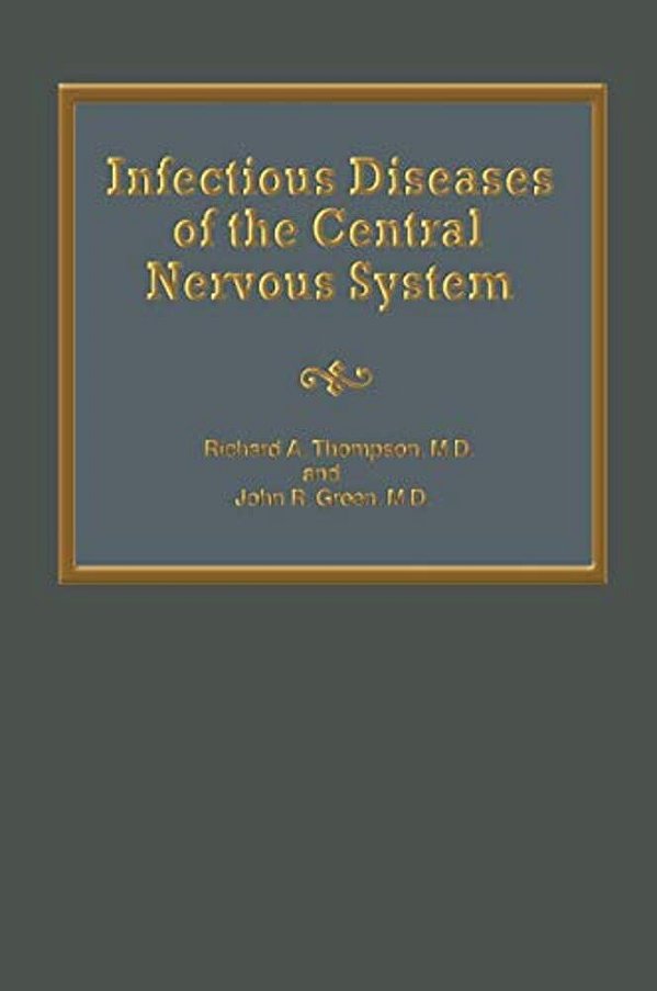 Infectious Diseases Of The Central Nervous System-..