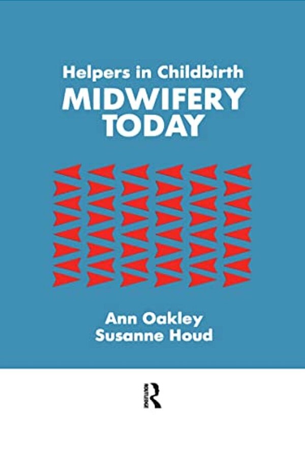 Helpers In Childbirth: Midwifery Today-..