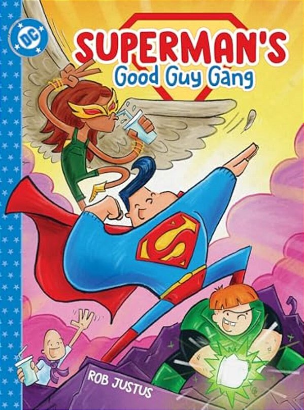 Superman's Good Guy Gang-..