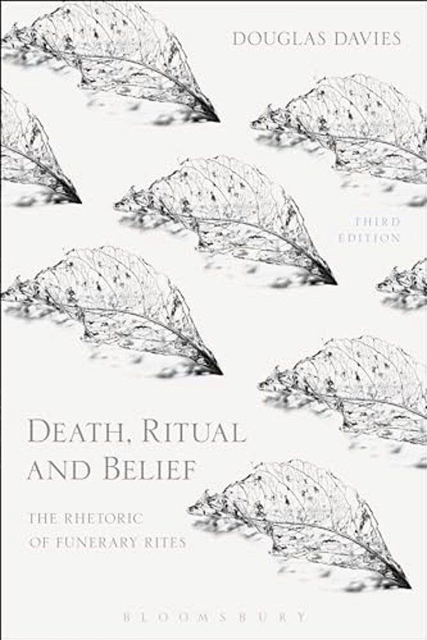 Death, Ritual And Belief: The Rhetoric Of Funerary Rites-..