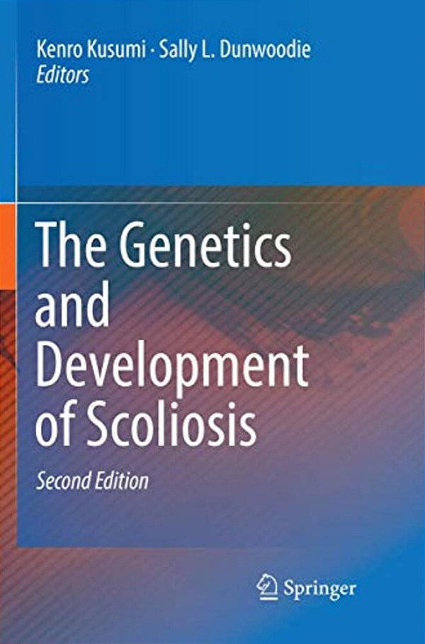 The Genetics And Development Of Scoliosis-..