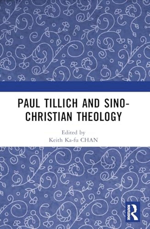 Paul Tillich And Sino-Christian Theology-..