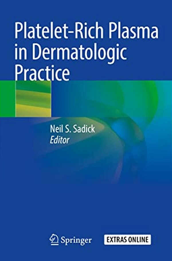 Platelet-Rich Plasma In Dermatologic Practice-..