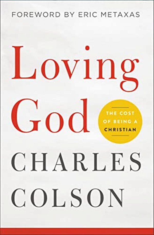 Loving God: The Cost Of Being A Christian-..