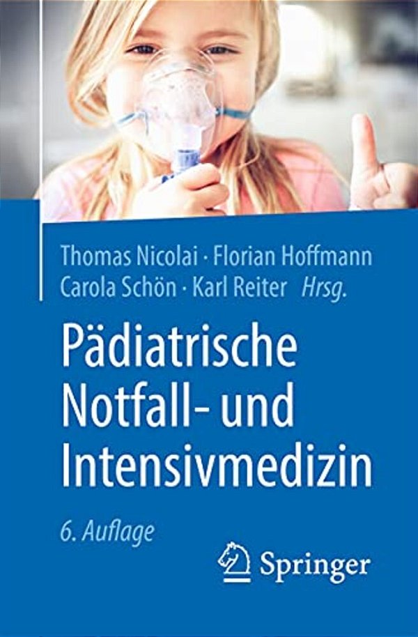 Pädiatrische Notfall- Und Intensivmedizin-..