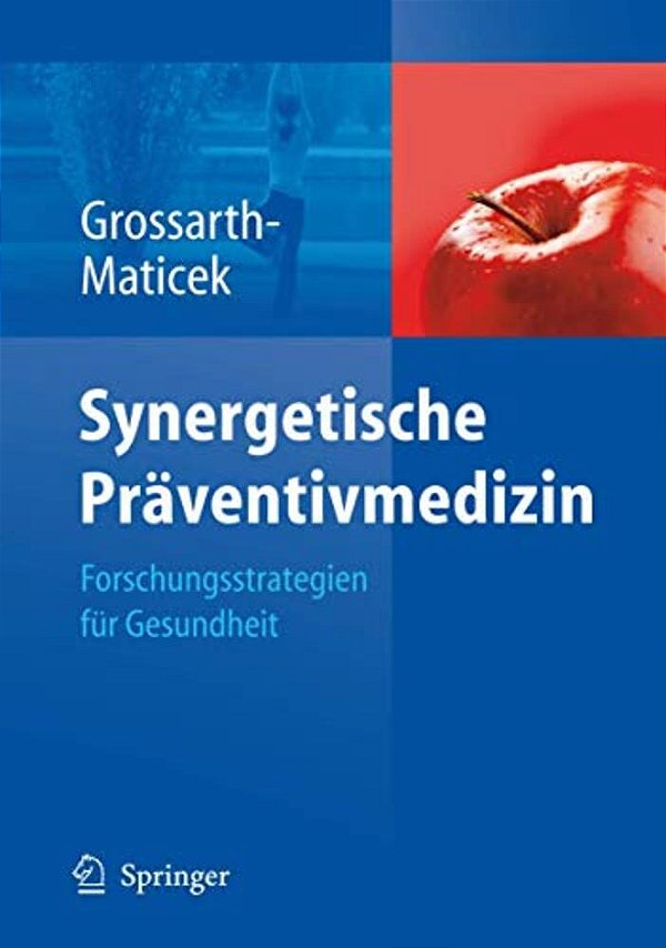 Synergetische Präventivmedizin: Strategien Für Gesundheit-..