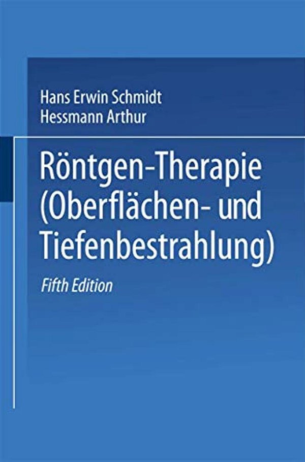 Röntgen-Therapie (Oberflächen- Und Tiefenbestrahlung)-..