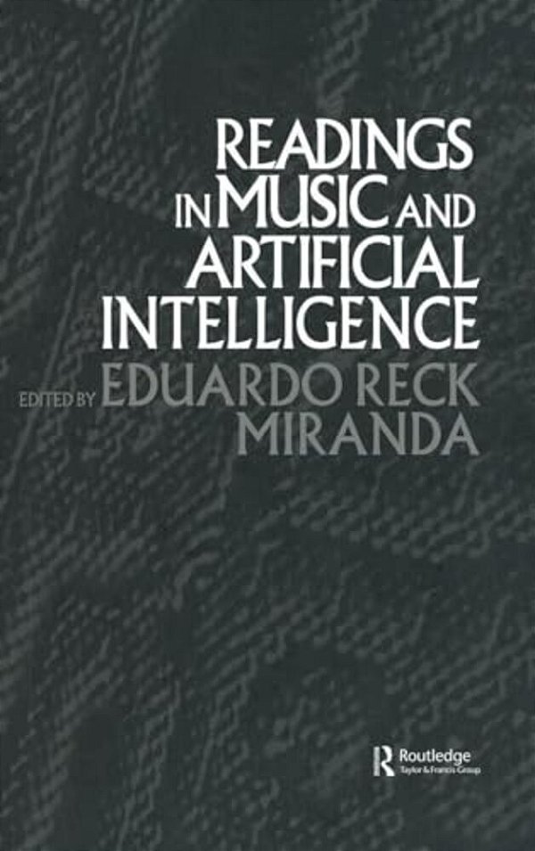 Readings In Music And Artificial Intelligence-..